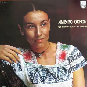 Amparo Ochoa - Yo Pienso Que A Mi Pueblo