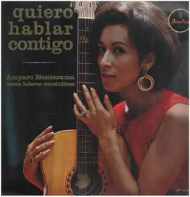 Amparo Montezuma - Quiero Hablar Contigo