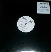 Amplafire - 4 Play / Get I How U Live It