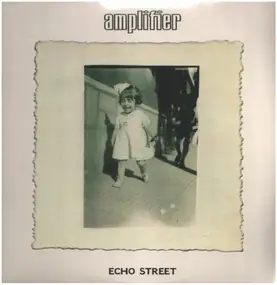 Amplifier - Echo Street