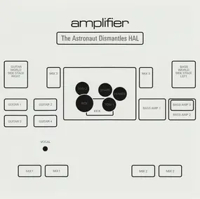 Amplifier - The Astronaut Dismantles Hal