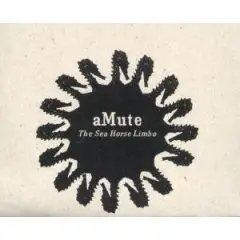 Amute - The Sea Horse Limbo