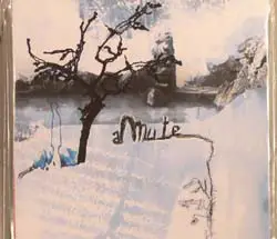 aMute - A Hundred Dry Trees - Une Centaine D'Arbres Secs