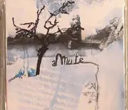 aMute - A Hundred Dry Trees - Une Centaine D'Arbres Secs