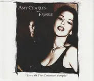 Amy Charles Feat. Frisbie - Love Of The Common People