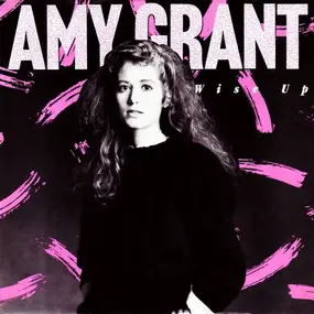 Amy Grant - Wise Up