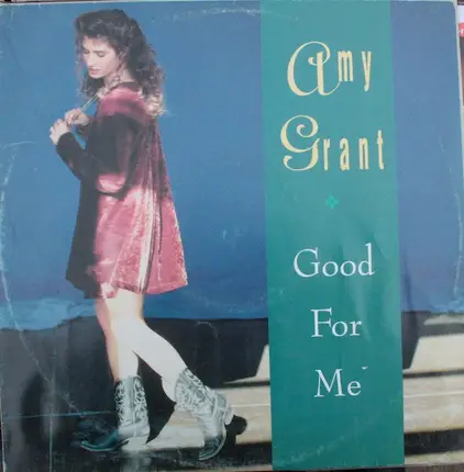 Amy Grant - Good For Me