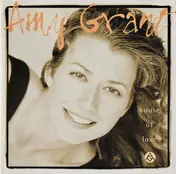 Amy Grant - House of Love