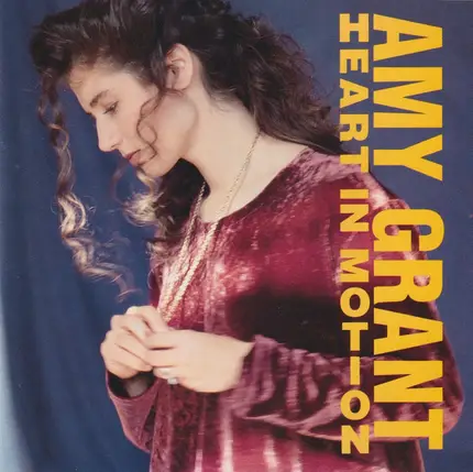 Amy Grant - Heart in Motion