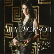 Amy Dickson - Dusk & Dawn