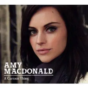 Amy MacDonald - A Curious Thing (Limited Deluxe Edition)