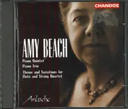 Amy Marcy Cheney Beach , Ambache Chamber Ensemble - Piano Quintet; Piano Trio; Theme And Variations
