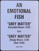 An Emotional Fish - Grey Matter