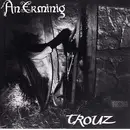 CD - An Erminig - Trouz