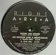 An Officer And A Gentleman - Work The House