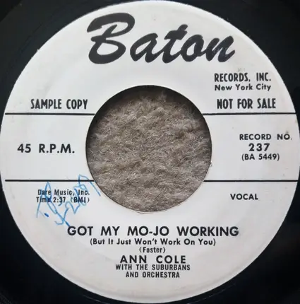 Ann Cole - Got My Mo-Jo Working / I've Got A Little Boy