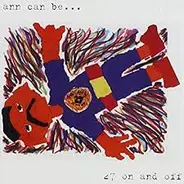 Ann Can Be... - 27 On And Off