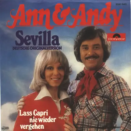 Ann & Andy - Sevilla / Lass Capri nie wieder vergehen