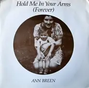 Ann Breen - Hold Me In Your Arms / Give Me One Good Reason