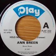 7inch Vinyl Single - Ann Breen - Hold Me In Your Arms (Forever)