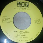 Ann Haley - Shell Of A Man