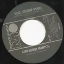 7inch Vinyl Single - Ann-Louise Hanson - Au Revoir, Auf Wiedersehn / Sing' Kleiner Vogel - No Cover