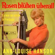 Ann-Louise Hanson - Rosen Blühen Überall