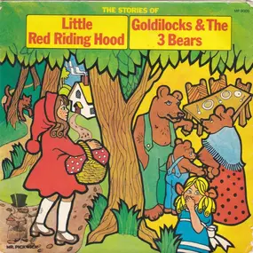 Gebrüder Grimm - Little Red Riding Hood / Goldilocks & The Three Bears