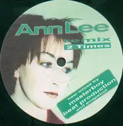 Ann Lee - 2 Times (Remix)