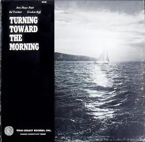 Ann Mayo Muir - Turning Toward the Morning