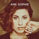 CD - Ann Sophie - Silver Into Gold