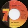 7inch Vinyl Single - Ann Sexton - I Still Love You