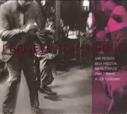 CD - Ann Peebles , Billy Preston , Mavis Staples , Irma Thomas , Allen Toussaint - I Believe To My Soul - Digipak