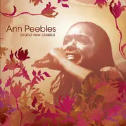 Ann Peebles - Brand New Classics