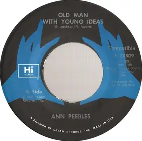 Ann Peebles - Old Man With Young Ideas