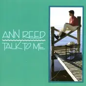 Ann Reed - Talk to Me
