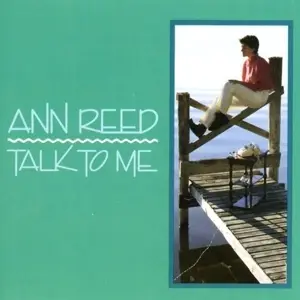 Ann Reed - Talk to Me
