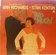 Ann Richards And Stan Kenton - Two Much!