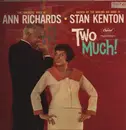 LP - Ann Richards And Stan Kenton - Two Much! - Mono