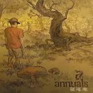 Annuals - Be He Me
