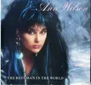 7'' - Ann Wilson - The Best Man In The World