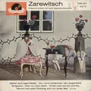 7inch Vinyl Single - Anny Schlemm - Franz Fehringer - Zarewitsch (Franz Lehár) (Frei Nach Zapolska - Scharlitt)