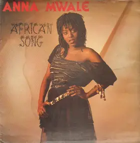 anna mwale - African Song