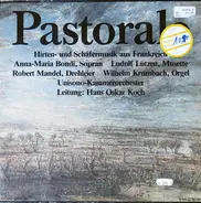 Anna-Maria Bondi , Claudia Eder, Axel Reichardt , Unisono-Kammerorchester - Pastorale (Hirten- Und Schäfermusik Aus Italien)