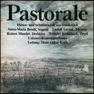 Tapray / Mondonville / Nivers / Naudot a.o. - Pastorale (Hirten- Und Schäfermusik Aus Frankreich)