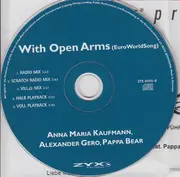 CD Single - Anna Maria Kaufmann , Alexander Gero , Pappa Bear - With Open Arms (EuroWorldSong)