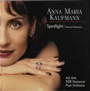 CD - Anna Maria Kaufmann - Spotlight | Musical Moments