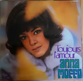 Anna Moffo - Toujours l'amour