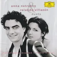Anna Netrebko / Rolando Villazón - Duets