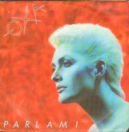 Anna Oxa - Parlami/Picola Picola Fantasia